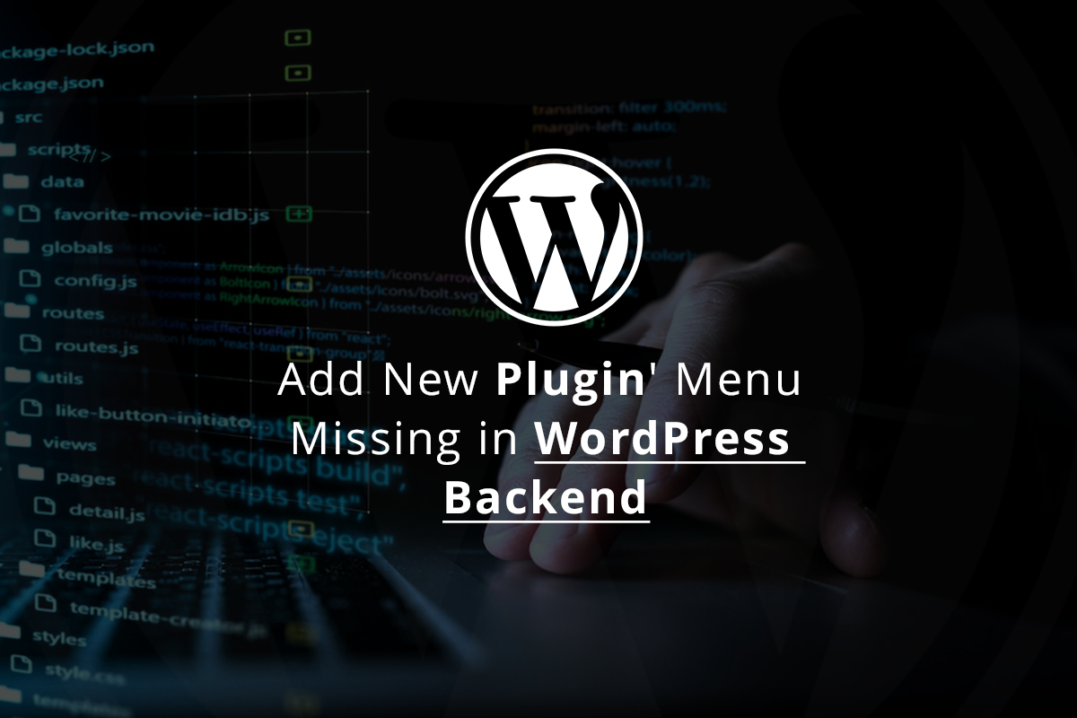 Add new plugin option missing wordpress